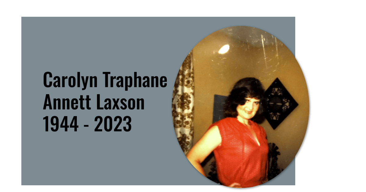 Carolyn Traphane Annett Laxson