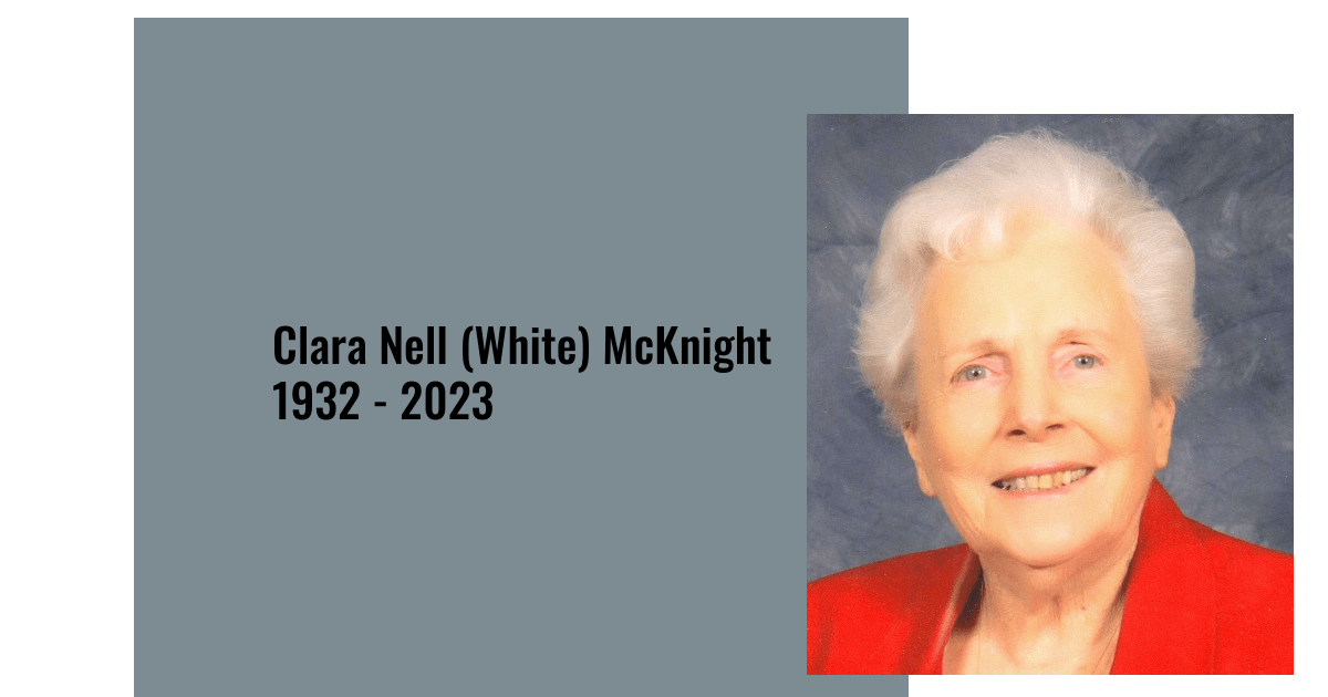 Clara Nell (White) McKnight