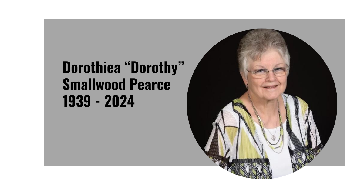 Dorothiea “Dorothy” Smallwood Pearce