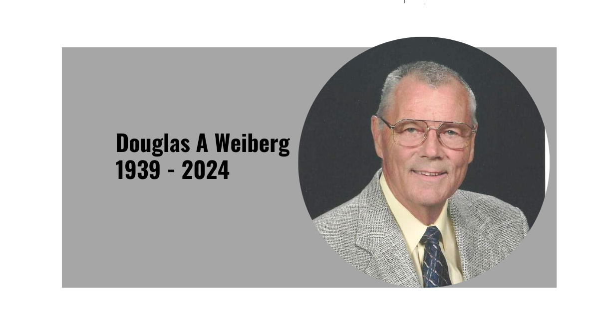 Douglas A Weiberg