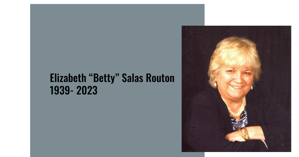 Elizabeth “Betty” Salas Routon