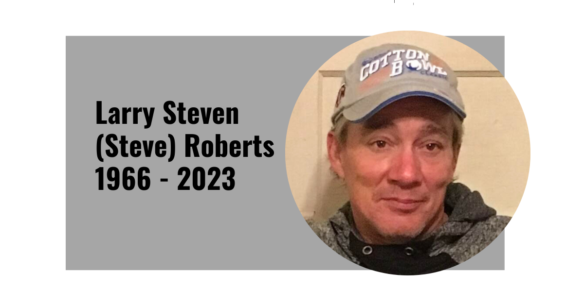 Larry Steven (Steve) Roberts