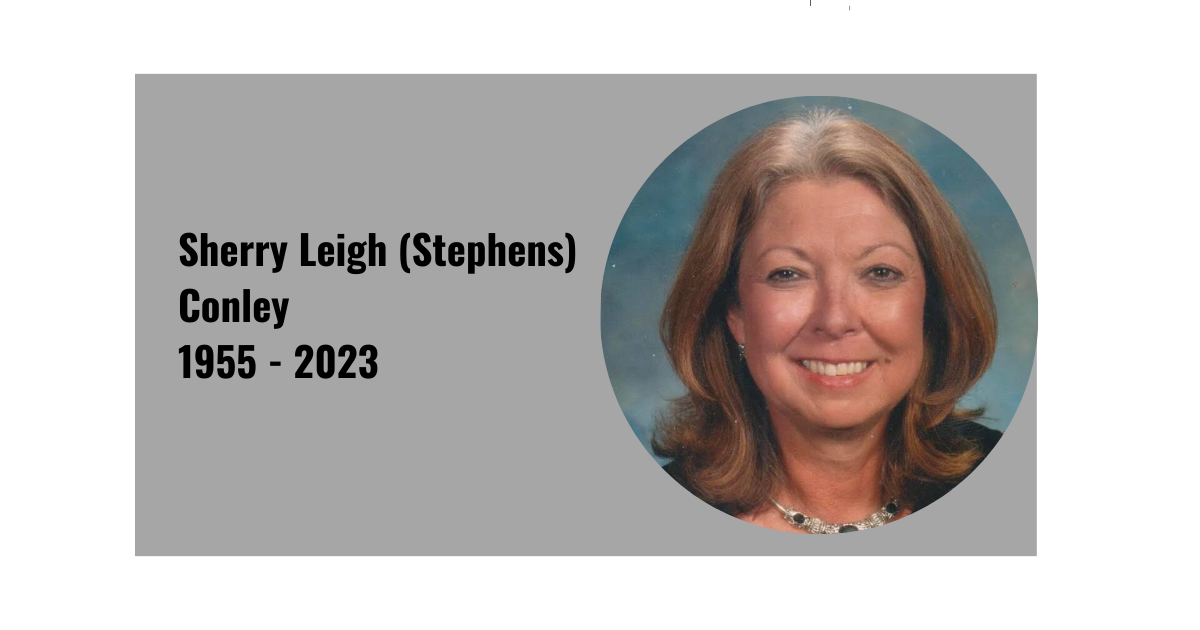 Sherry Leigh (Stephens) Conley