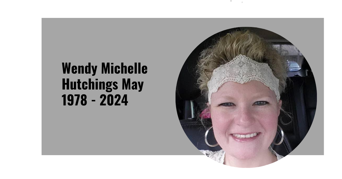 Wendy Michelle Hutchings May,